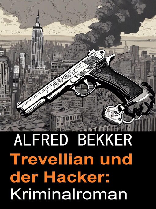 Title details for Trevellian und der Hacker by Alfred Bekker - Available